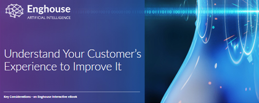 Understand your customer's experience