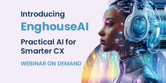 Webinar Introducing Enghouseai Practical Ai For Smarter Cx Webinar Introducing Enghouseai Practical Ai For Smarter Cx